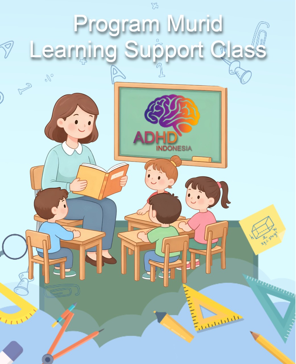 Program ADHD Indonesia Kota Kediri Kelas Pendampingan Belajar (Learning Support Class)